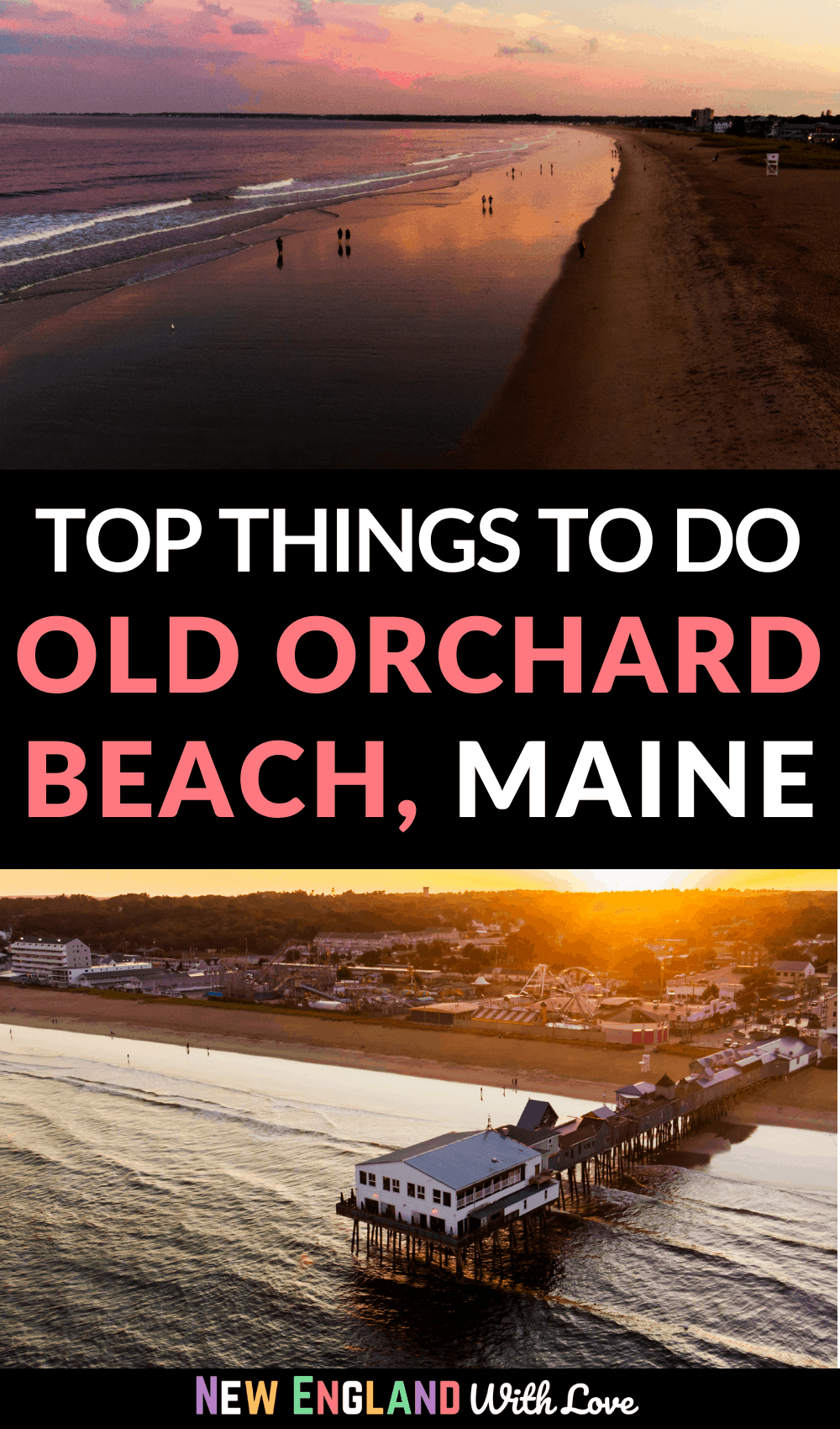 Pinterest graphic reading "TOP THINGS TO DO OLD ORCHARD MAINE"