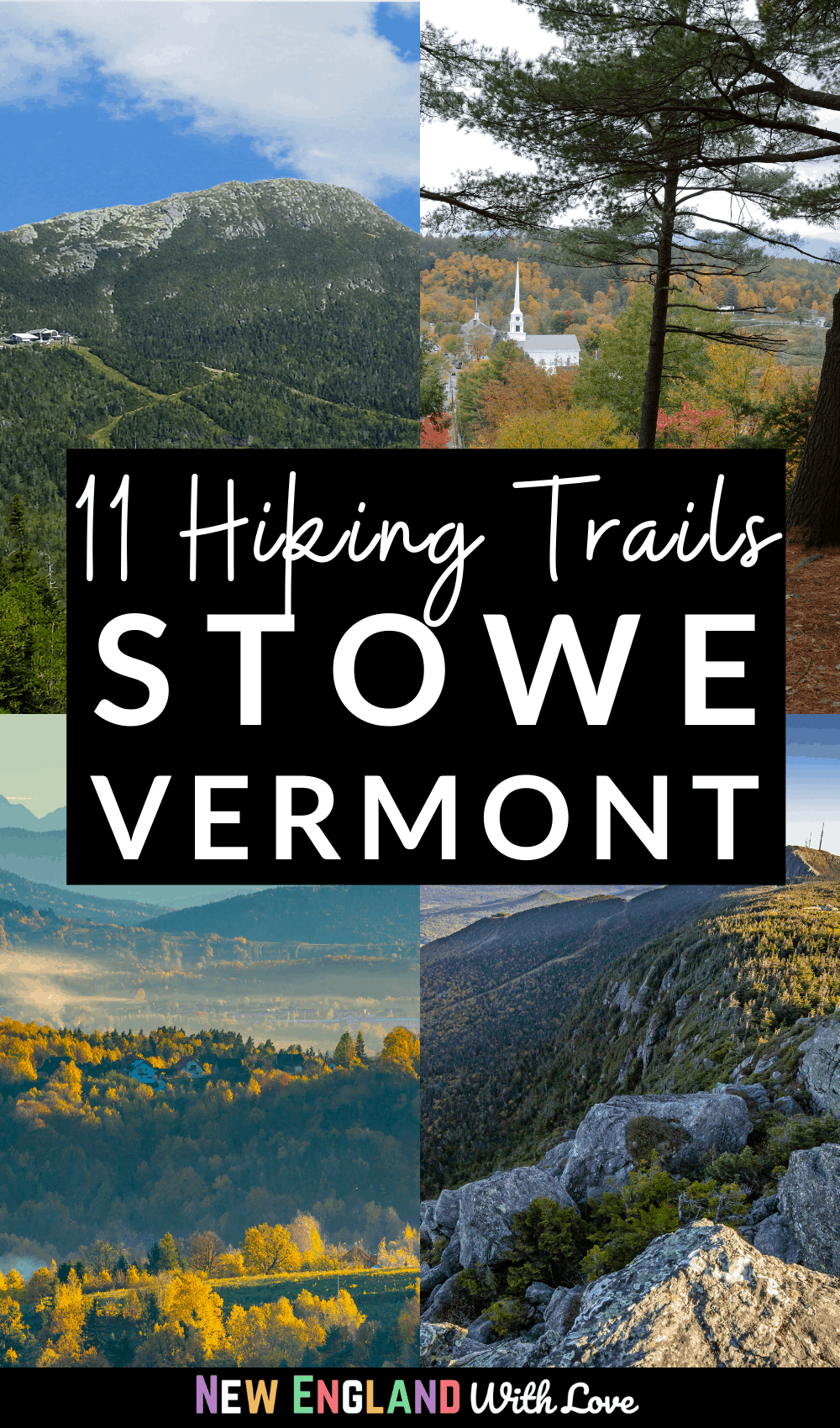 Pinterest graphic reading "11 Hiking Trails Stowe Vermont"