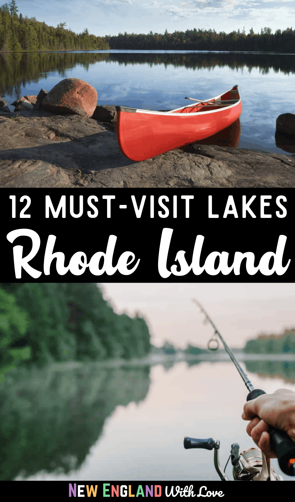 Pinterest graphic reading "12 MUST-VISIT LAKES Rhode Island"