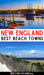 25 Best Beach Towns In New England To Visit In 2024 | New England With Love