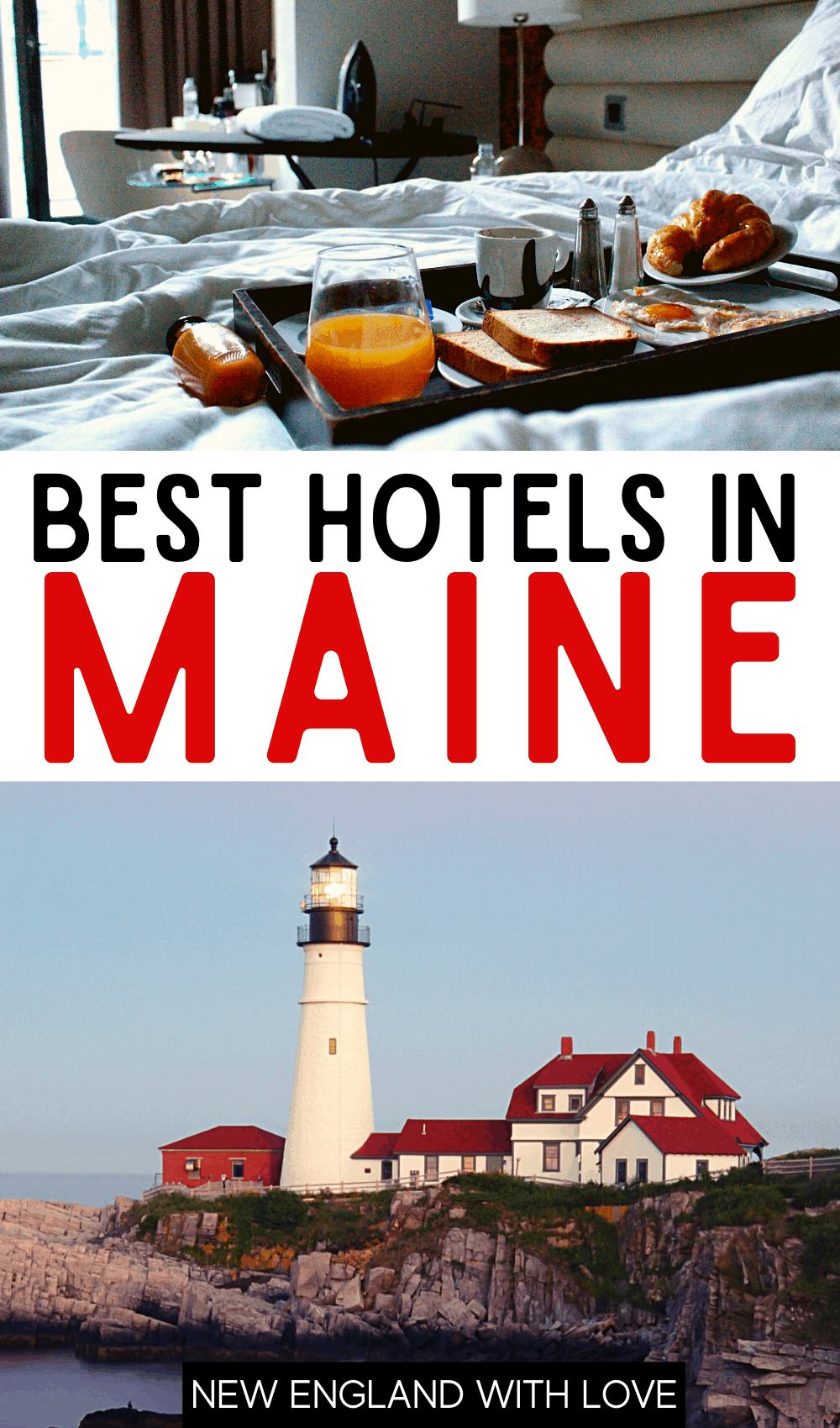 Pinterest graphic reading "BEST HOTELS IN MAINE"