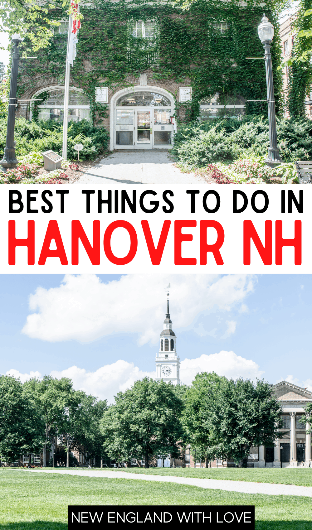 Pinterest graphic reading "Best Things To Do in Hanover NH"