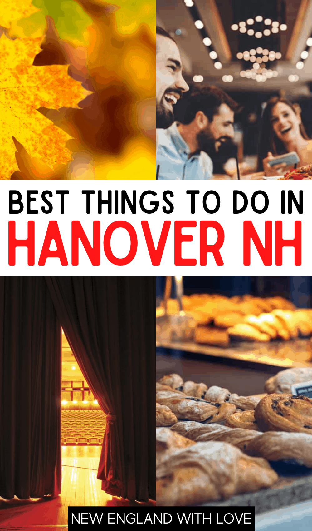 Pinterest graphic reading "Best Things To Do In Hanover NH"