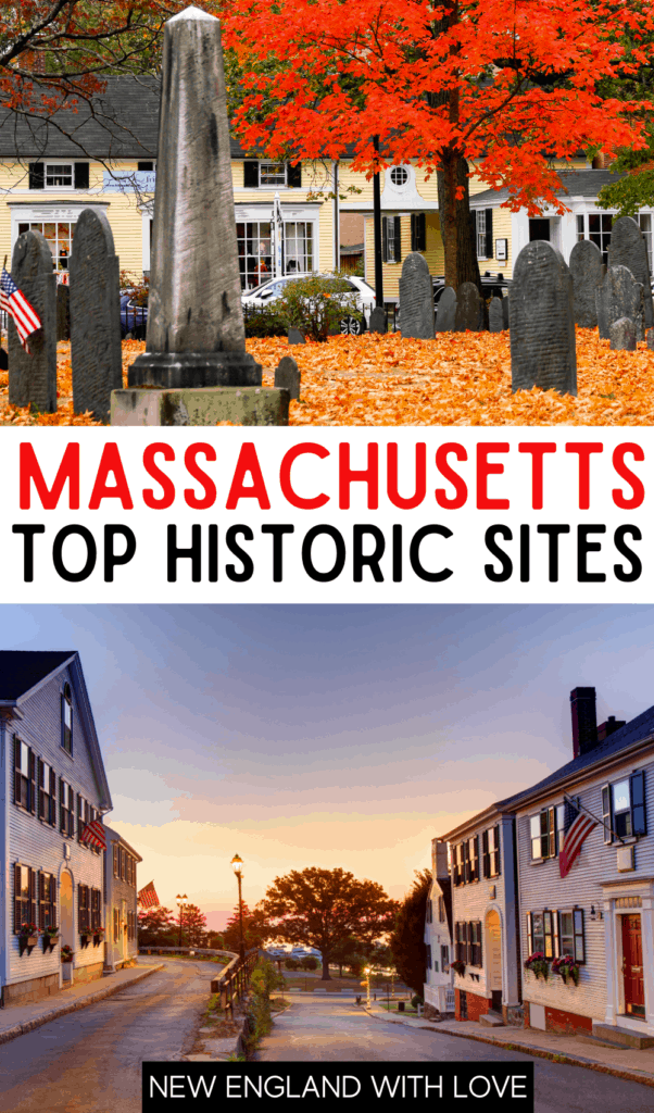 Pinterest graphic reading "MASSACHUSETTS TOP HISTORIC SITES"