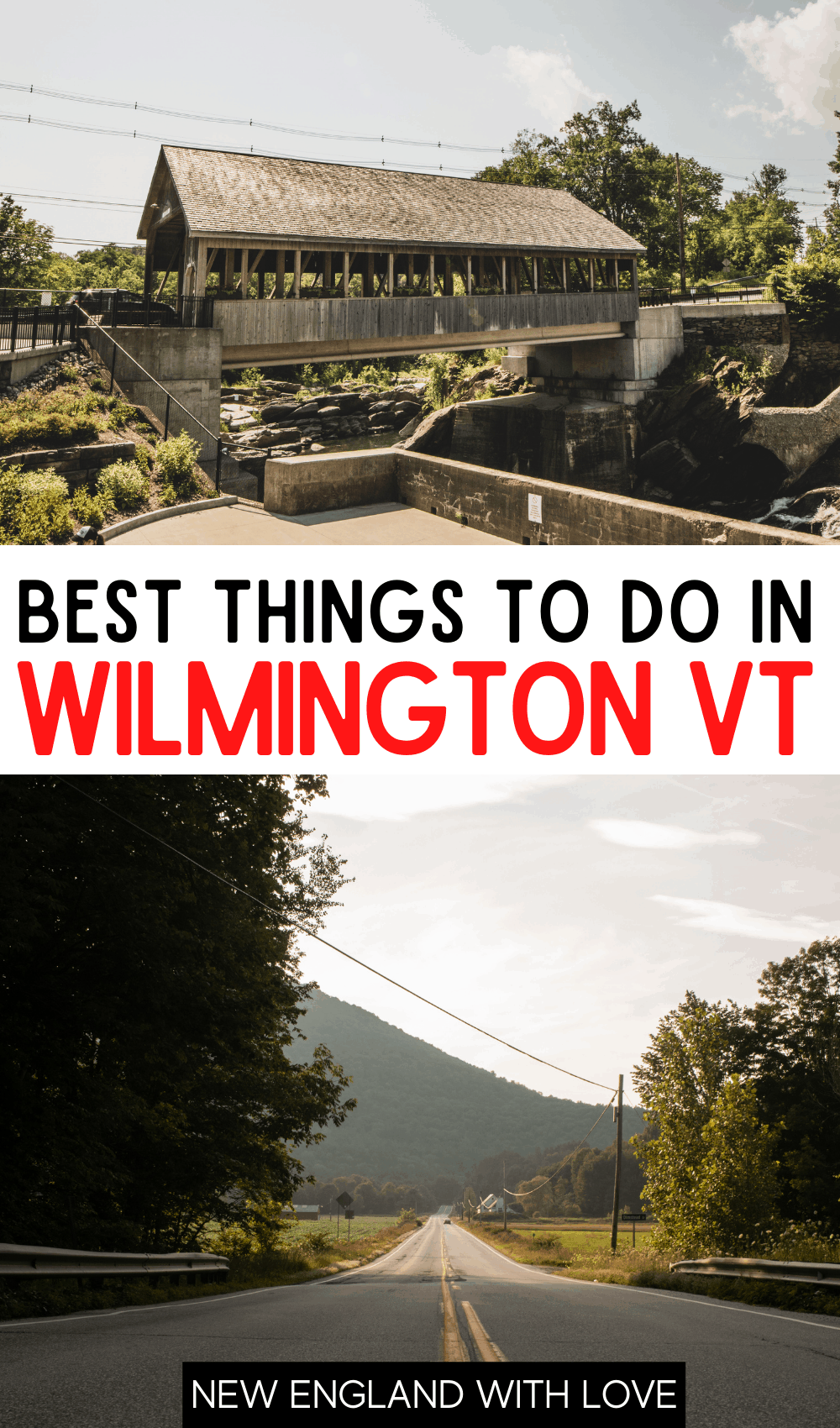 Pinterest graphic reading "Best Things To Do in WIlmington Vermont"
