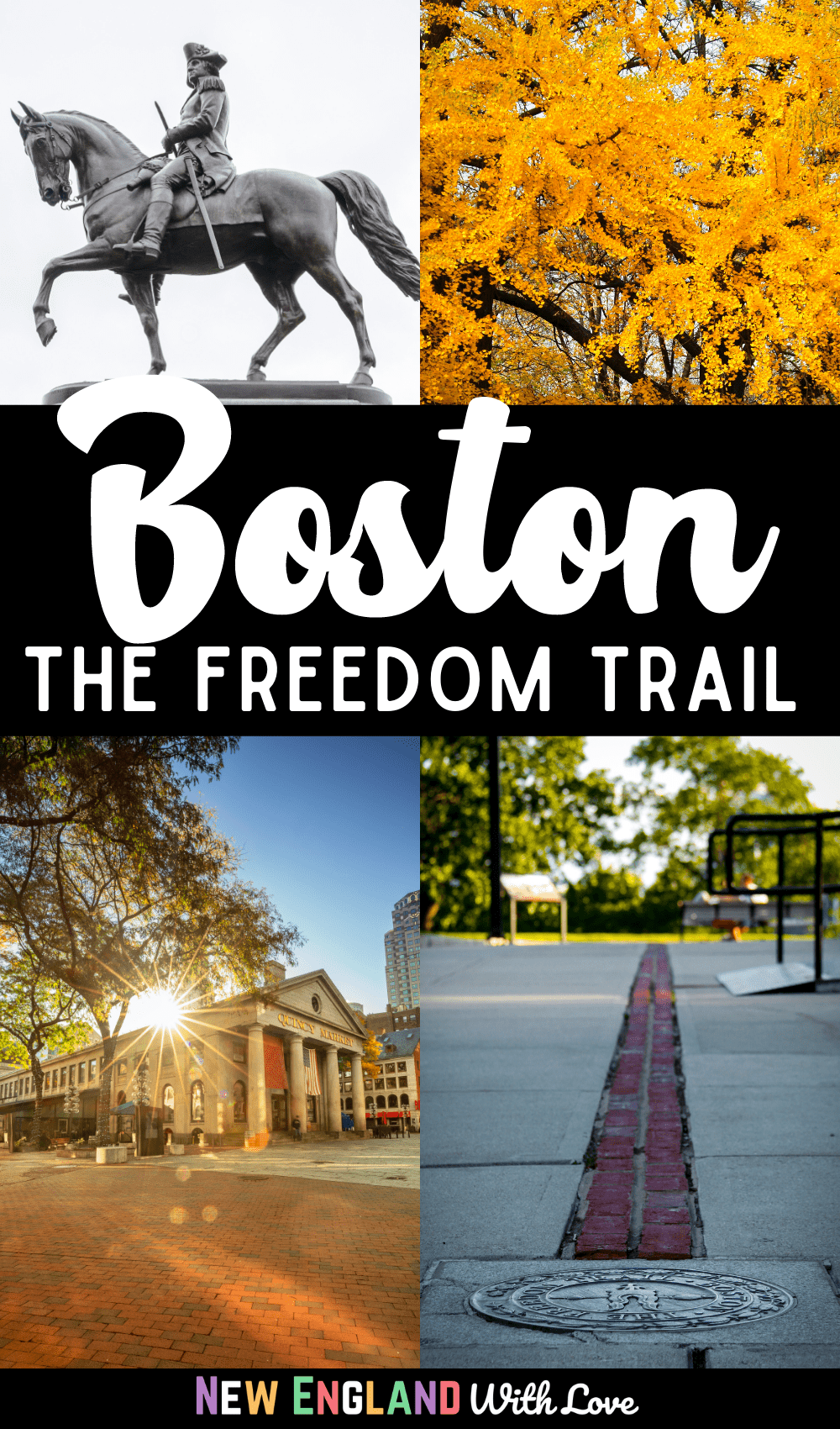A Pinterest graphic reading "Boston The Freedom Trail"