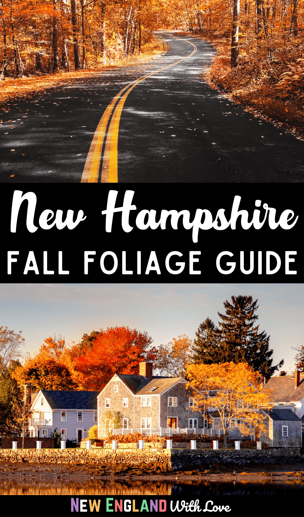 Pinterest graphic reading "New Hampshire Fall Foliage Guide"