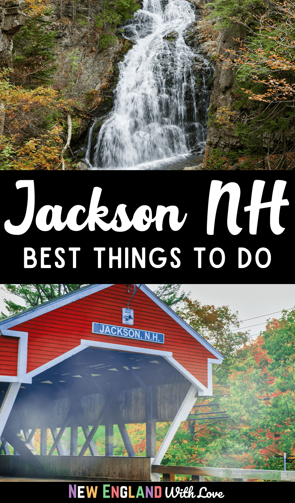 Pinterest graphic reading "Jackson NH Best Things To Do"