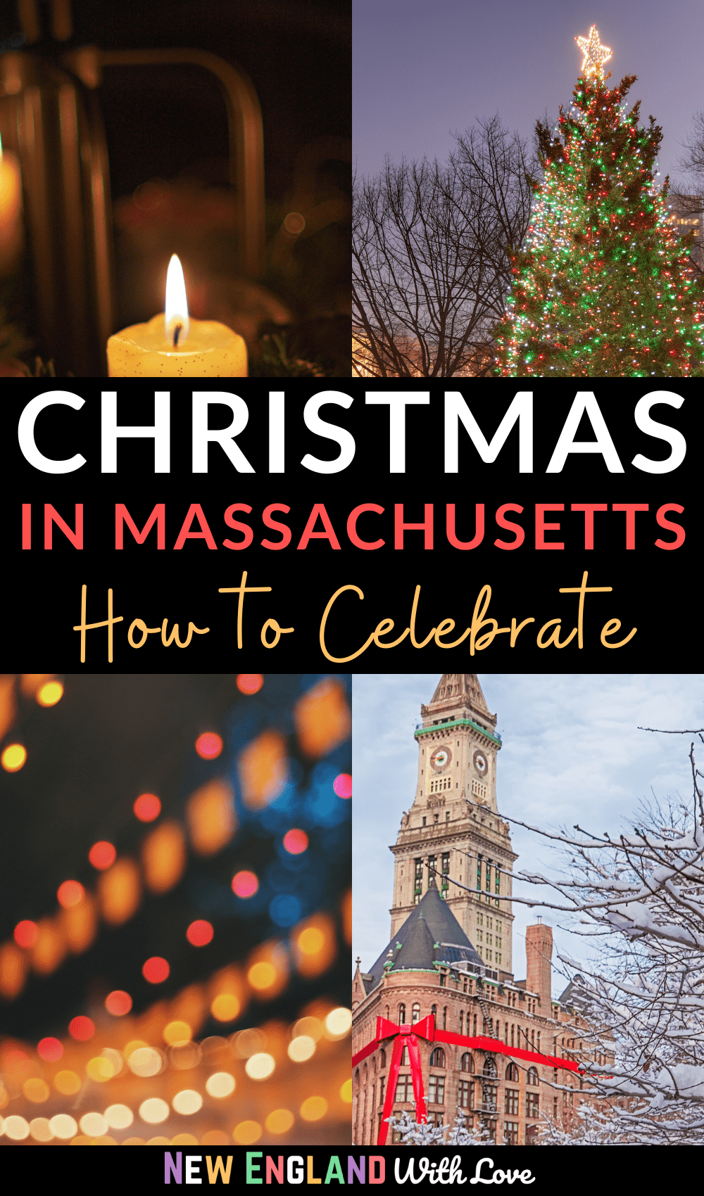 Pinterest graphic reading "Christmas in Massachusetts How to Celebrate"