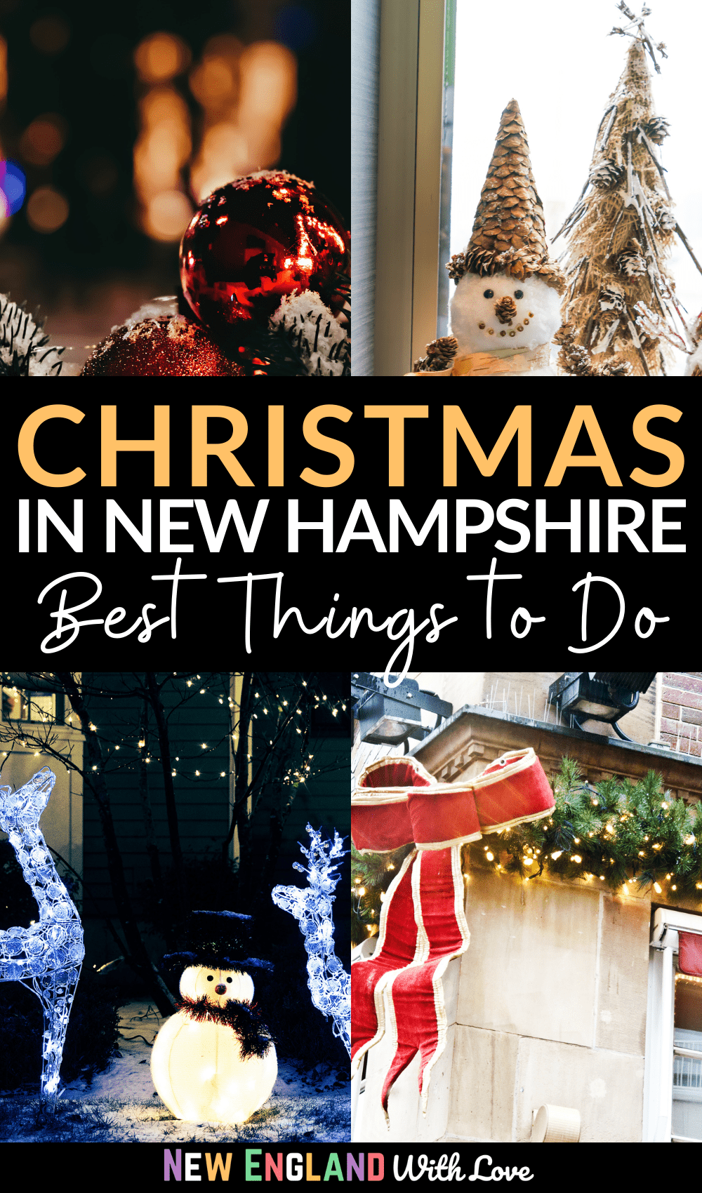 Pinterest graphic that reads Christmas in New Hampshire Best Things To Do