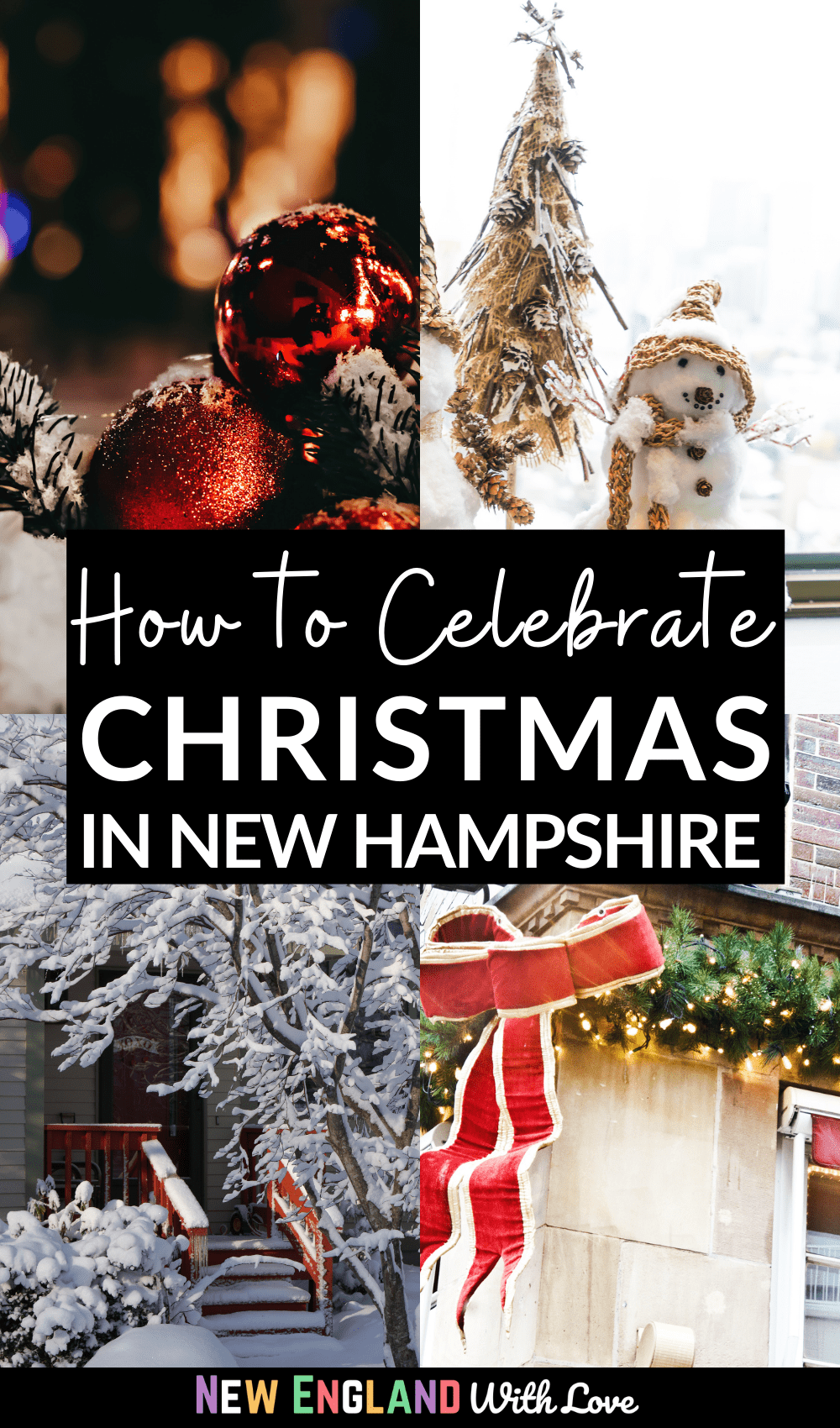 Pinterest graphic that reads How to Celebrate Christmas in New Hampshire