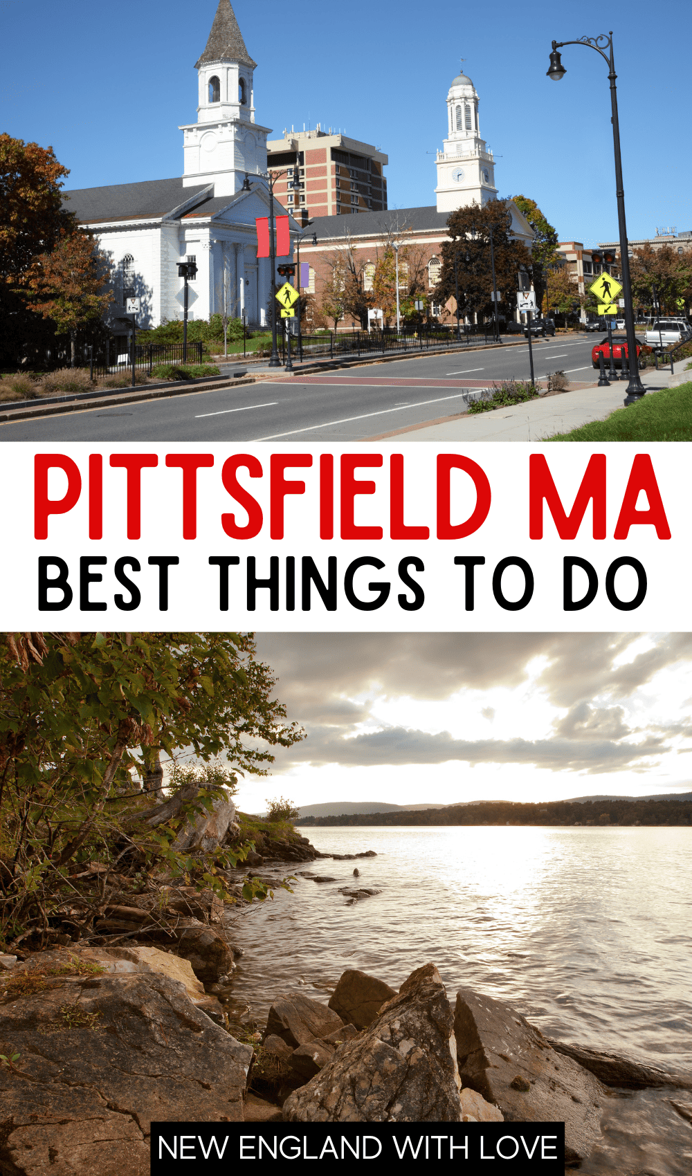 Pinnable Image that reads “Things to do in Pittsfield MA” and has two photos of the town.