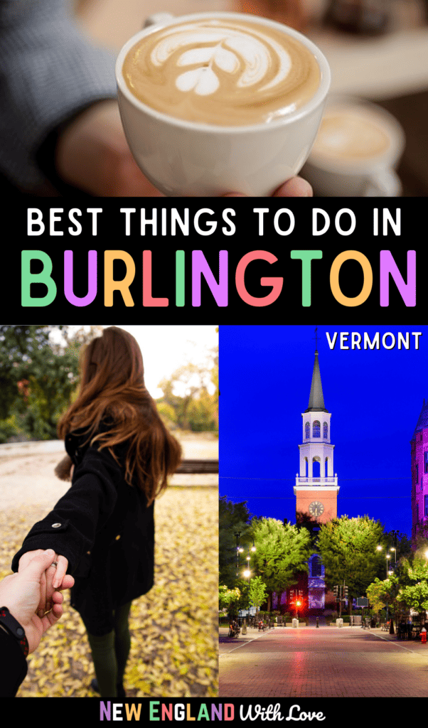 a pinnable collage image that reads best things to do in burlington vermont