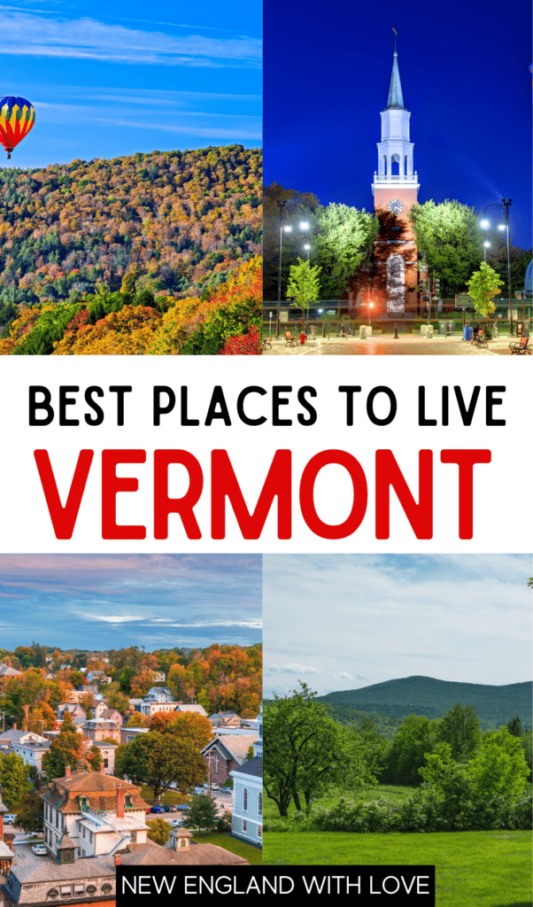 A pintrest graphic for best places to live Vermont with four images of sites around the state