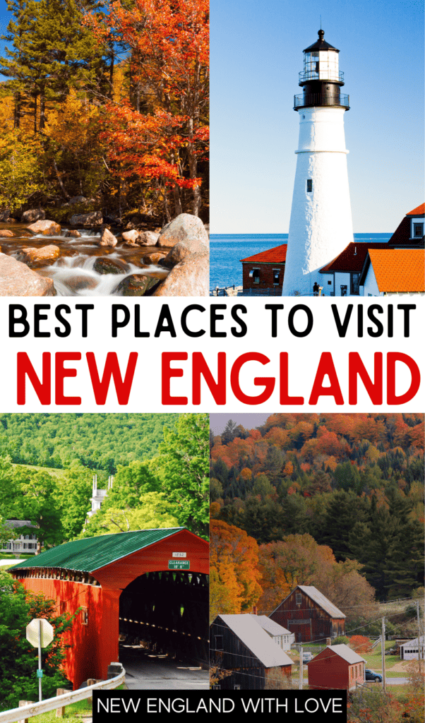 pinnable image that reads best places to visit new england and has a collage of fall photos and a lighthouse image