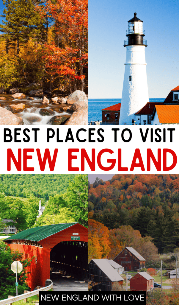 24 Best Places to Visit in New England: Vacation Spots (2024)